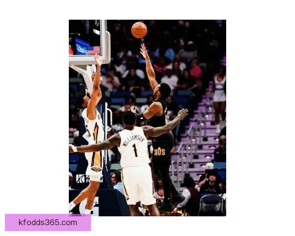 骑士对阵鹈鹕前瞻米切尔存疑哈登挑大梁锡安能否率队完成双杀